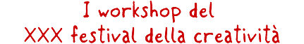 il festival della creativit